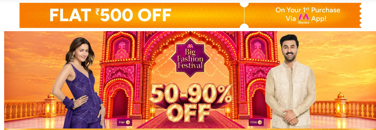 Myntra Big Fashion Festival — 50–90% Off, Flat ₹500 Off on 1st App Purchase